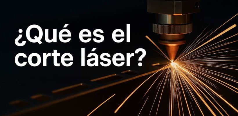 ¿Qué es el corte láser?